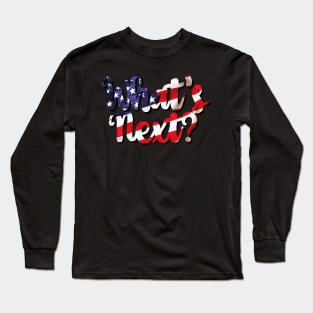 West Wing What&#39;s Next? Long Sleeve T-Shirt